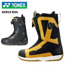 YONEX ヨネックス スノーボード ブーツ AERUS BOA 24-25 モデル