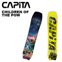 CAPITA キャピタ スノーボード 板 CHILDREN OF THE POW 24-25 モデル KIDS