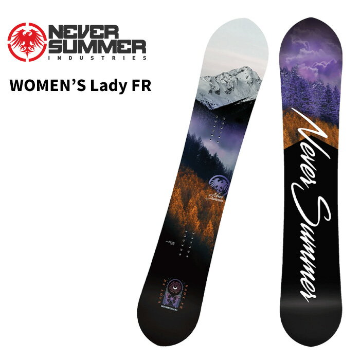 NEVER SUMMER ネバーサマー スノーボード 板 WOMEN’S LADY FR 24-25 モデル