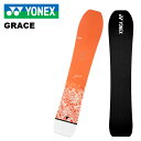 YONEX ヨネックス スノーボード 板 GRACE 24-25 モデル