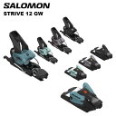 SALOMON サロモン ビンディング STRIVE 12 GW(解放値 4-12) 24-25 モデル 【単品販売不可】