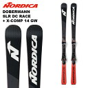 Nordica ノルディカ スキー板 DOBERMANN SLR DC RACE + X-COMP 14 GW ビンディングセット 24-25 モデル