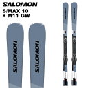 SALOMON サロモン スキー板 S/MAX 10 + M11 GW ビンディングセット 25-26 モデル