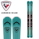 ROSSIGNOL ロシニョール スキー板 ARCADE 88 + NX 11GW ビンディングセット 24-25 モデル