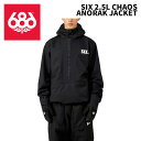 686 シックスエイトシックス ウェア MEN'S SIX 2.5L CHAOS ANORAK JACKET 24-25(2025)モデル ジャケット
