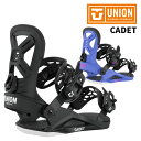 UNION ユニオン スノーボード ビンディング CADET 25-26 モデル キッズ