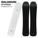 SALOMON サロモン スノーボード 板 JETSTREAM 25-26 モデル