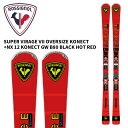 ROSSIGNOL ロシニョール スキー板 SUPER VIRAGE VII OVERSIZE KONECT + NX 12 KONECT GW ビンディングセット 25-26 モデル