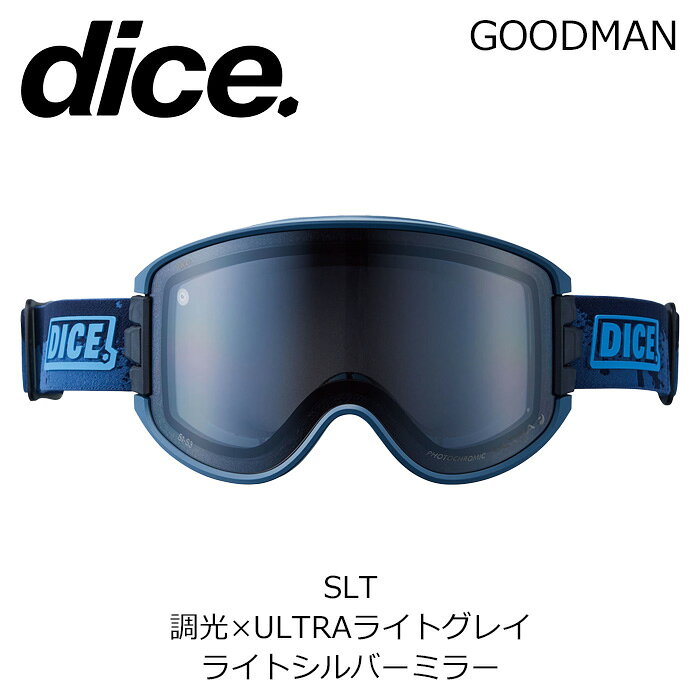 DICE ダイス ゴーグル GOODMAN SLT GM64570 (C-UL LGR/LSI) 調光×ULTRAライトグレイ/ライトシルバーミラー 26-27モデル