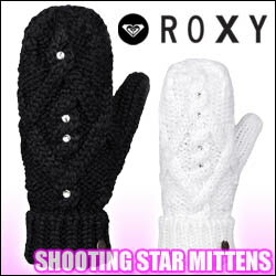 ROXY （ロキシー） ミトン手袋 タウンユース ERJHN03049 【SHOOTING STAR MITTENS】　スキー　スノボ　グローブ　スノーボード　レディス　女性用　レディース