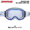 SWANS スワンズ ゴーグル RIDGELINE / RL-MDH-CMIT-BL / W / 調光×MITブルーミラー 24-25 モデル可視透過率45-7...