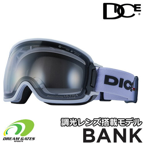 【即出荷】DICE【23/24 BANK：WHTIE / 調光×ULTRAライトグレイ×ライトシルバーミラー】調光レンズ採用 眼鏡対応モデル レンズが可動する事によりゴーグル内の曇り メガネの曇りすら解消する画期的なスキー スノボ ダイス スノーボード ゴーグル バンク