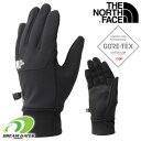 THE NORTH FACE【Windstopper Etip Glove：K（ブラック）】ノースフェイス ウィンドストッパー イーチップグローブ ゴアテックス GORE-TEX 手袋 グローブ インナーグローブ 防寒 防風 トレッキング 自転車