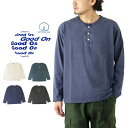 Good On ObhI OX[u w[ TVc / Y  w[lbN n AJW { L/S HENLEY TEE GOLT1601 GOLT1601P