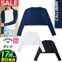 【40%OFF・SALE・セール】 Callaway GOLF キャロウェイ ゴルフ C24198203 UV ボレロ アーム [超吸収、超拡散、冷却効果、吸汗...