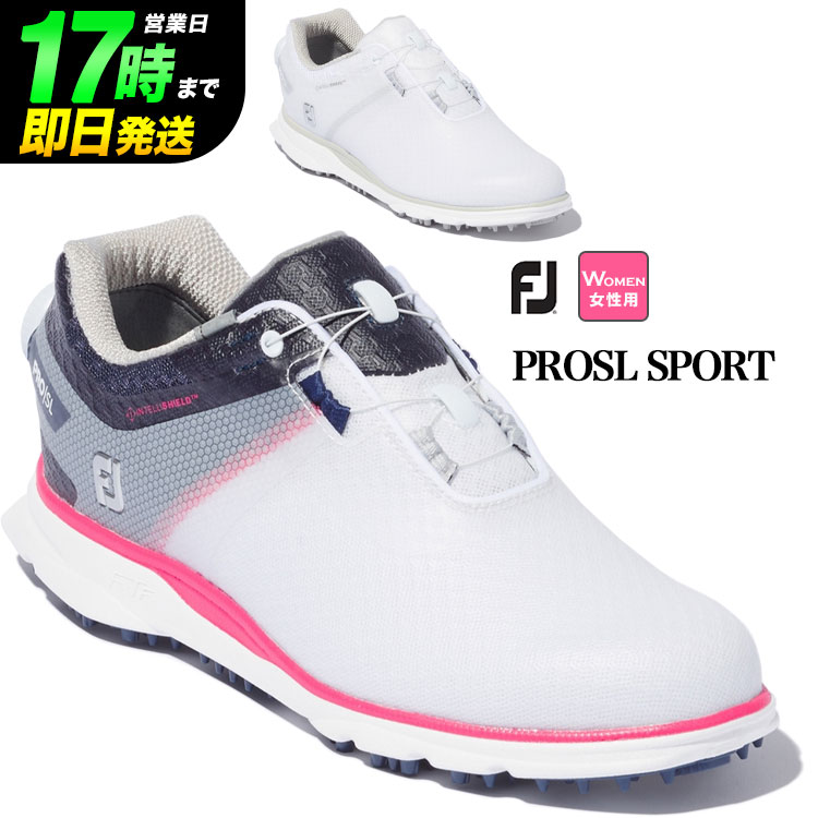 【日本正規品】2022年モデル Foot Joy Golf フットジョイ ゴルフシューズ PROSL SPORT BOA プロエスエル スポーツ ボア （レディース）【ウィズ：W】