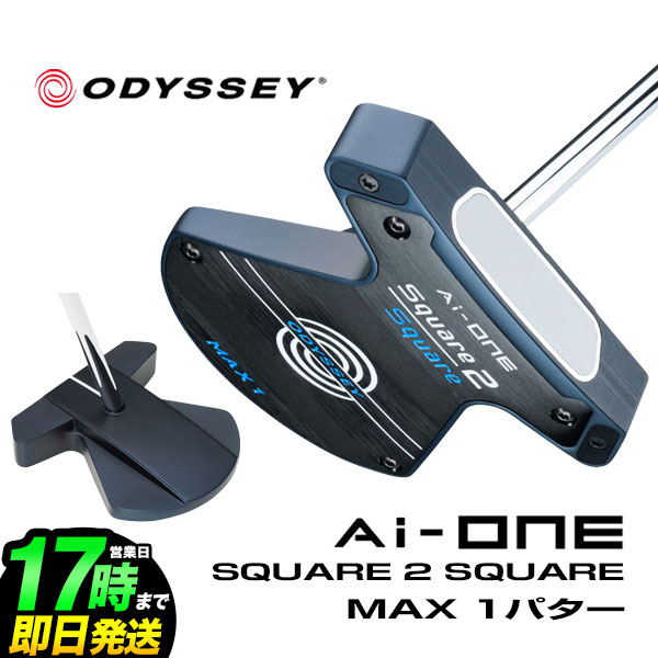 乐天商城 - 【日本正規品】2025 ODYSSEY オデッセイ ゴルフ Ai-ONE Square 2 Square MAX 1 パター
