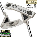 2023年モデル Taylormade テーラーメイド ゴルフ TP TRUSS 23' TPトラス パター B4TH トラスヒール