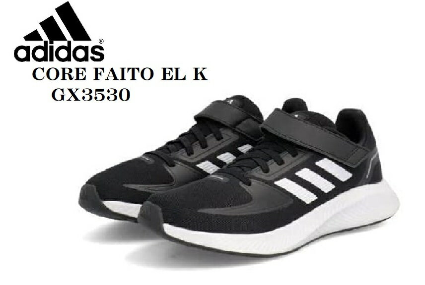 adidas(AfB_X)CORE FAITO EL K RAt@Cg GX3530 HR1537 LbY WjA }WbNjOXj[J[ ʊwʉɂœK