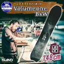 Volume one（148cm）Island Snowboards