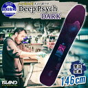 Deep Psych（146cm）Island Snowboards