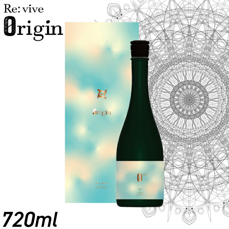 平六醸造 Re:vive Origin アカツキ 720ml