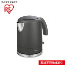 【ふるさと納税】電気ケトル IKE-D1000-HA アッシュ キッチン用品 調理家電 アイリスオーヤマ