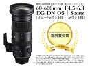 20位! 口コミ数「0件」評価「0」SIGMA 60-600mm F4.5-6.3 DG DN OS | Sports