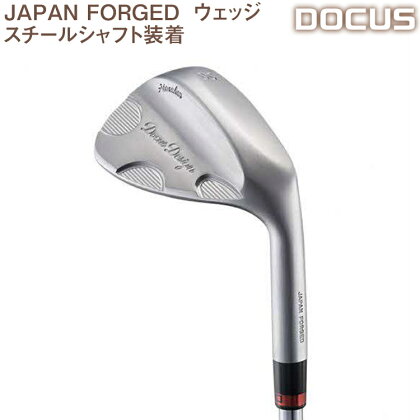 EO50_ゴルフクラブ　JAPAN FORGED ウェッジ　スチールシャフト装着　 | ゴルフ DOCUS