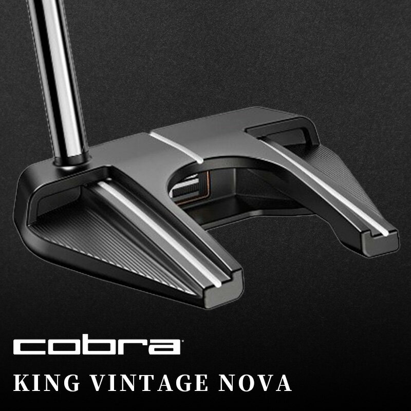【ふるさと納税】コブラ　KING VINTAGE NOVA　パター　ゴルフクラブ　鹿沼市　お届け：発送までに2ヶ月～3ヶ月程度お時間をいただく場合があります。