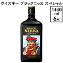 【ふるさと納税】ウイスキー　ブラックニッカ　スペシャル　1440ml×6本※着日指定不可