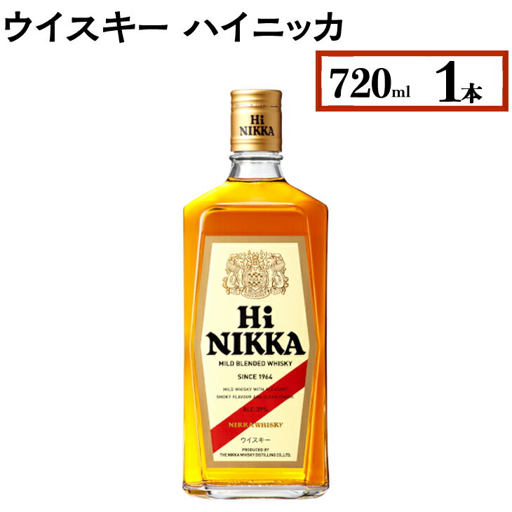 8位! 口コミ数「0件」評価「0」ウイスキー　ハイニッカ　720ml×1本※着日指定不可