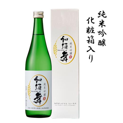 15位! 口コミ数「0件」評価「0」 加須の舞　純米吟醸　化粧箱入720ml