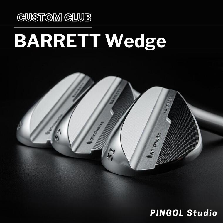 【ふるさと納税】ウェッジ ゴルフ BARRETT Wedge