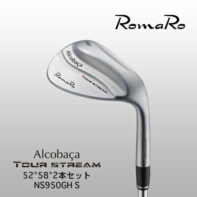 27位! 口コミ数「0件」評価「0」RomaRo Alcobaca Tour Stream 52°58° NS950 S 2本セット【1257677】