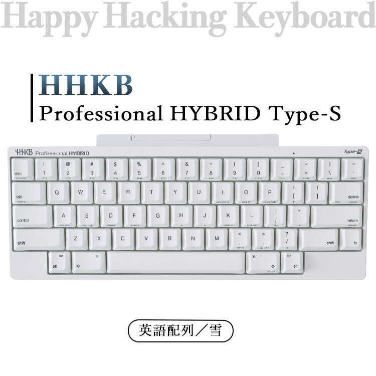 ڤդ뤵ǼǡHHKB Professional HYBRID Type-S Ѹ㢨Բ