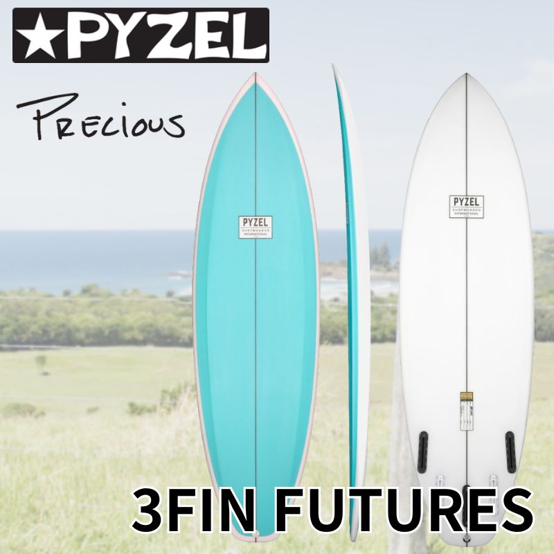 PYZEL SURFBOARDS PRECIUS 3FIN FUTURES サーフボード パイゼル　サーフィン 藤沢市 江ノ島　【藤沢市】