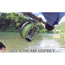 【ふるさと納税】JET STREAM OSPREY フライフィッシング用リール 釣り用品 釣り フライリール