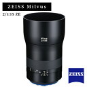 【ふるさと納税】 ZEISS Milvus 2/135 ZE ツァイス カメラ 交換レンズ カメラレンズ レンズ カールツァイス 送料無料 【1214182】