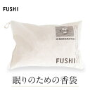 25位! 口コミ数「0件」評価「0」眠りのための香袋 FUSHI FF001