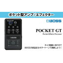 【ふるさと納税】【BOSS】Pocket GT/ポケット・エフェクツ・プロセッサー【配送不可：離島】　【雑貨・日用品・オーディオ機器】