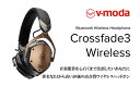 【ふるさと納税】【V-MODA】Crossfade3 Wireless／ワイヤレスヘッドホン／ブロンズ・ブラック【配送不可：離島】　【 電化製品 著名 DJ 評価 クラブ体験 低音 中高音 有線 高音質 サウンド 音楽 】 2