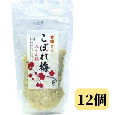 【ふるさと納税】【甘強みりん】こぼれ梅 みりん粕12個セット　【 発酵食品 甘酒 加工食品 食べ物 食品 】