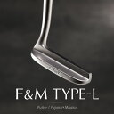 【ふるさと納税】藤岡ゴルフ 三坂ゴルフ コラボ L字型 パター F＆M （34インチ）日本シャフト 国産 パター ゴルフクラブ type-L fujioka misaka 095FM02N.