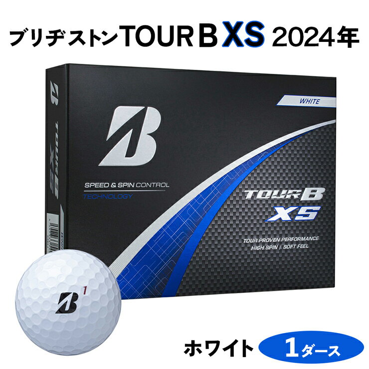 【ふるさと納税】TOUR B XS ゴルフボール 2024年モデル 1ダース ブリヂストン 日本正規品 ツアーB [1662-1666]