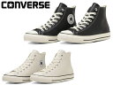 コンバース レザー オールスター (R) HI CONVERSE LEATHER ALL STAR (R) HI 31311311 31311310 メンズ レディース スニーカー