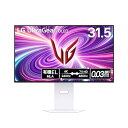 LG ゲーミングモニター UltraGear OLED 32GS95UV-W 31.5インチ/4K(3840×2160)/VESA Dual Mode(4K@2...