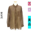【5/8値下げ】【中古】【古着】 ロペ ROPE ブラウス シャツ シアーシャツ 春物 春秋 春夏 ブラウン
