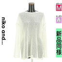\超得★20%OFFクーポンで1584円/ ニコ アンド niko and... ニット レディース 春 長袖 アイボリー M 3WAY透かし編みニット 【中古...
