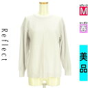 \超得★20%OFFクーポンで4136円/ リフレクト Reflect ニット レディース 春 長袖 グレー M 白シャツ切替ニットトップス 【中古】【古着】【...